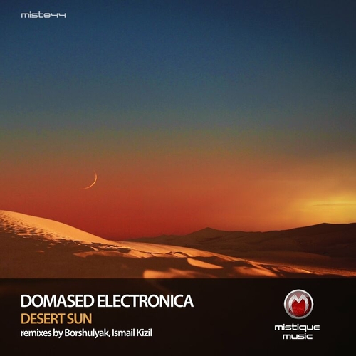 Domased Electronica - Desert Sun [MIST844]